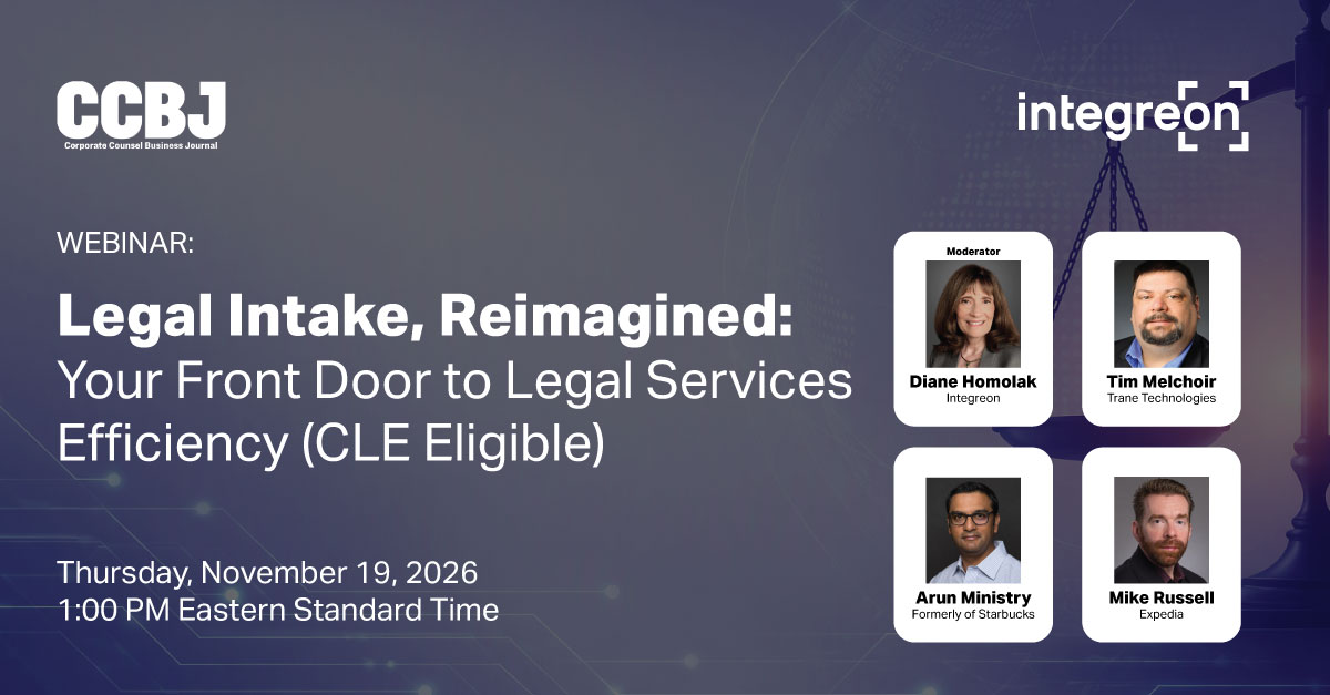 Webinar banner with title 'Legal Intake, Reimagined: Your Front Door to Legal Services Efficiency (CLE Eligible)' and logos; features four rounded portrait cards of speakers: Diane Homolak (Moderator, Integreon), Tim Melchoir (Trane Technologies), Arun Ministry (Formerly of Starbucks), and Mike Russell (Expedia).
