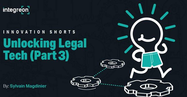 Unlocking Legal Tech Part3
